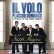 CD IL VOLO WITH PLACIDO DOMINGO A TRIBUTE TO THE THREE TENORS NOTTE MAGICA 889853519620