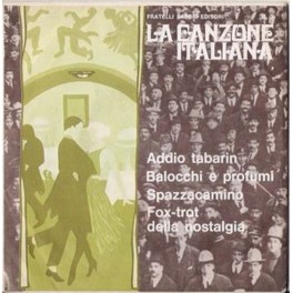 LP La Canzone Italiana N.3, Addio tabarin, Balocchi e profumi, Spazzacamino 45 giri