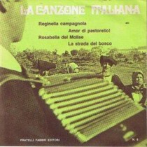 LP La Canzone Italiana N.6 , Reginella Campagnola, Amor Di Pastorello,  Rosabella Del Molise. 45 giri