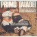 LP PRIMO TAIADEI CON LA SPETTACOLARE ORCHESTRA DI LISCIO ROMAGNOLO