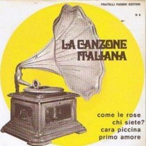 LP La Canzone Italiana N.8 Come le rose, Chi siete? Cara piccina 45giri