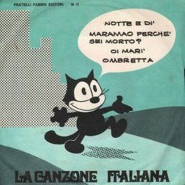 LP La canzone italiana N.11, Notte e d&igrave;, Maramao perch&egrave; sei morto?, Oi Mar&igrave; 45 GIRI