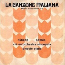LP La canzone italiana N.13, Tulipan, Nebbia, Piccole stelle, 45 giri