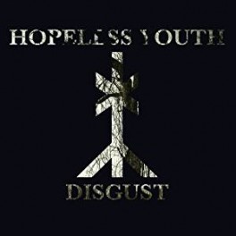 CD HOPELESS YOUTH DISGUST 