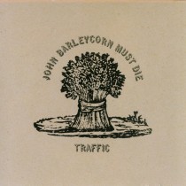 CD John Barleycorn Must Die- traffic