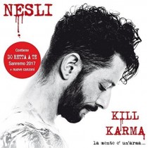 CD NESLI KILL KARMA LA MENTE E' UN'ARMA... 602557389456