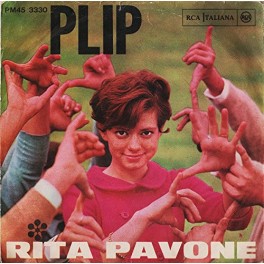 Rita Pavone &lrm;&ndash; Plip ,Supercalifragilistic-Espiralidoso RCA Italiana 45 GIRI