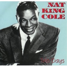 CD NAT KING COLE TRIO DAYS 082333194427