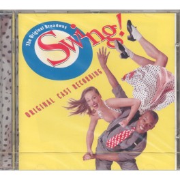 CD SWING! ORIGINAL BROADWAY CAST RECORDING 5099708912222