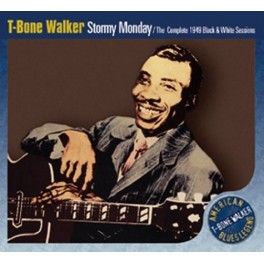 CD T-BONE WALKER STORMY MONDAY/ THE COMPLETE 1949 BLACK & WHITE SESSIONS 8026575201422