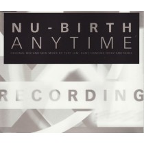 LP Nu-Birth anytime original mix and new mixes by tuff jam and gant  6349041085646