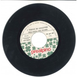 LP 45 GIRI 7" I VIAGGI DI GULLIVER NELL'ISOLA DEI PIGMEI/ NELL'ISOLA DEI GIGANTI