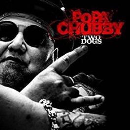 CD POPA CHUBBY TWO DOGS 4029759124511