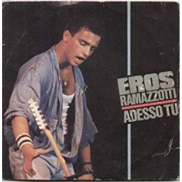LP 45 GIRI 7" EROS RAMAZZOTTI ADESSO TU 