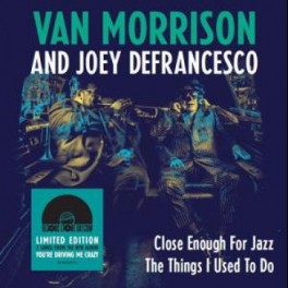 LP 7" VAN MORRISON AND JOEY DEFRANCESCO RSD 2018 190758332376
