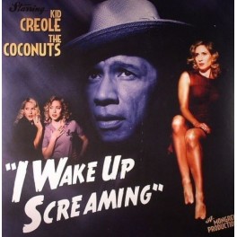 LP 12" WAKE UP SCREAMING KID CREOLE THE COCONUTS 730003305511