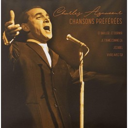 LP CHARLES AZNAVOUR - Chansons Pr&eacute;f&eacute;r&eacute;es 12" 5711053020703 