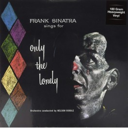 LP Frank Sinatra Only the LonelyHQ VIRGIN 180 GR 889397555870 LP Frank Sinatra Only the LonelyHQ VIRGIN 180 GR 889397555870