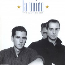 LP La Uni&oacute;n,Vivir Al Este Del Ed&eacute;n 1988 NM 12" 022924467615