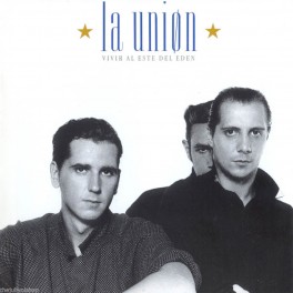 LP La Uni&oacute;n,Vivir Al Este Del Ed&eacute;n 1988 NM 12" 022924467615