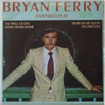 BRIAN FERRY THE PRICE OF LOVE EXTENDED PLAY 7"