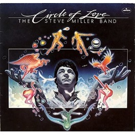 LP THE STEVE MILLER BAND CIRCLE OF LOVE