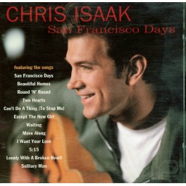 CD Chris Isaak- san francisco days