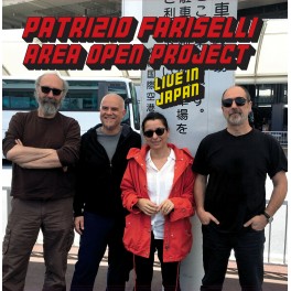 LP PATRIZIO FARISELLI & AREA OPEN PROJECT - LIVE IN JAPAN