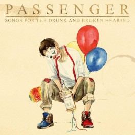 CD Passenger - Songs For The Drunk And Broken Hearted - 2 Cd (deluxe) 711297390438 CD Passenger - Songs For The Drunk And Broken Hearted - 2 Cd (deluxe) 711297390438