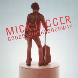 CD Mick Jagger- goddes in the doorway