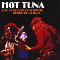 CD HOT TUNA LIVE NEW ORLEANS HOUSE, BERKELEY, CA 9/69 805772631328