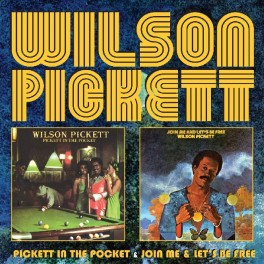 CD WILSON PICKETT - PICKETT IN THE POCKET JOIN ME & LET'S BE FREE 805772625228 CD WILSON PICKETT - PICKETT IN THE POCKET JOIN ME & LET'S BE FREE 805772625228