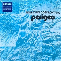 LP PERIGEO " NON E' POI COSI' LONTANO " EDIZIONE NUMERATA 180GR. VINILE BLU 194398847115