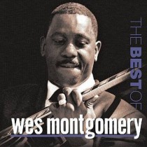 CD WES MONTGOMERY " THE BEST OF WES MONTGOMERY " NUOVO NON SIGILLATO 025218350525