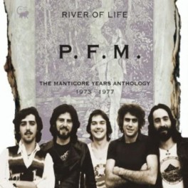 CD P.F.M. RIVER OF LIFE " THE MANTICORE YEARS" 2CD RARO NUOVO! 5013929380424 CD P.F.M. RIVER OF LIFE " THE MANTICORE YEARS" 2CD RARO NUOVO! 5013929380424