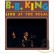 CD B.B. KING LIVE AT THE REGAL 5017261202352