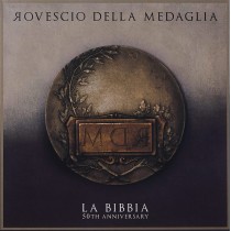 LP LA BIBBIA: ROVESCIO DELLA MEDAGLIA 50TH ANNIVERSARY 650414934608