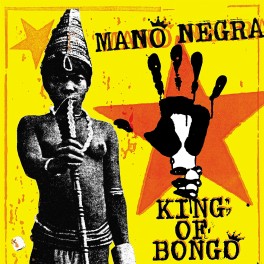 LP KING OF BONGO MANO NEGRA 194399510711 LP KING OF BONGO MANO NEGRA 194399510711