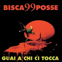 LP BISCA 99POSSE GUAI A CHI CI TOCCA 8032484310728