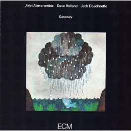 CD John Abercrombie Dave Holland Jack DeJohnette- gateway