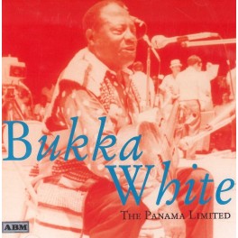 CD Bukka White- the panama limited