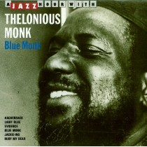 CD a jazz hour with Thelonious Monk blue monk