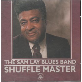 CD The Sam Lay Blues Band- shuffle master