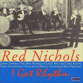CD Red Nichols- i got rhythm