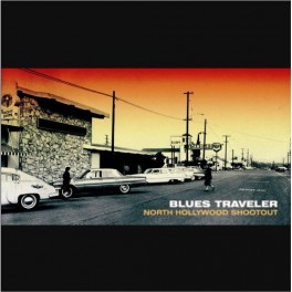 CD Blues Traveler- north hollywood shootout