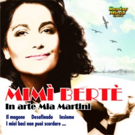 CD Mim&igrave; Bert&egrave;- in arte Mia Martini