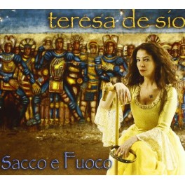 CD Teresa De Sio sacco e fuoco