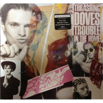 LP TRASHING DOVES trouble in the home