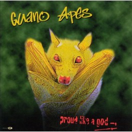 CD GUANO APES- PROUD LIKE A GOD 1997 743215574125