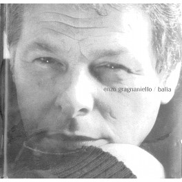 CD ENZO GRAGNANIELLO - BAL&igrave;A 5099750313220